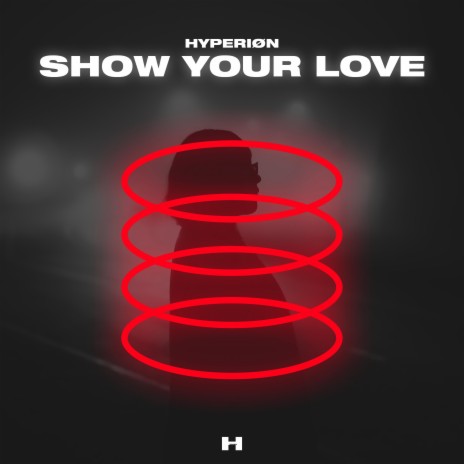 Show Your Love | Boomplay Music