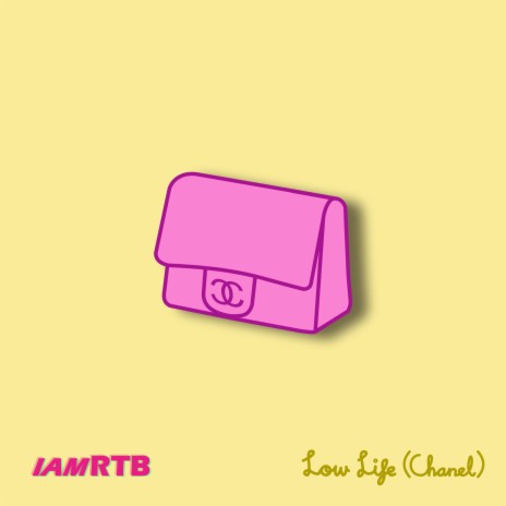 Low Life (Chanel) | Boomplay Music