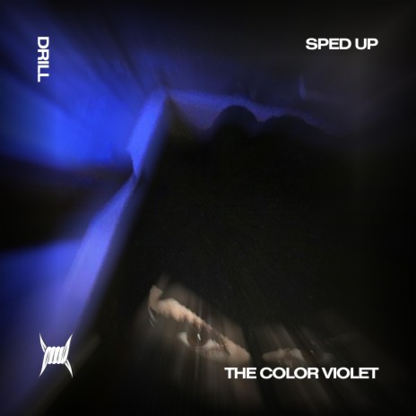 THE COLOR VIOLET - (DRILL SPED UP) | Boomplay Music
