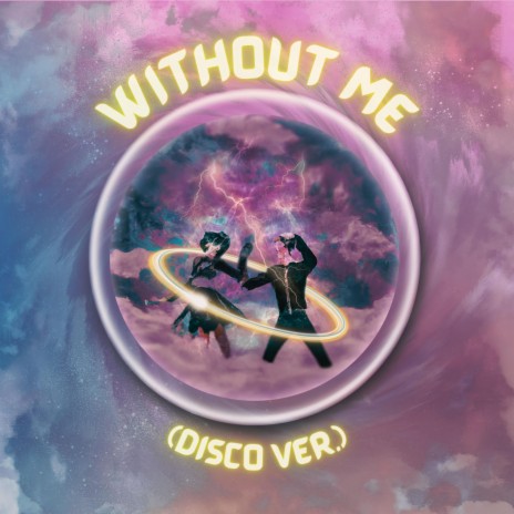 Without Me (Disco Version) | Boomplay Music