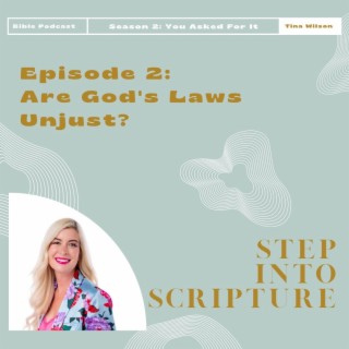 Are God’s Laws Unjust?