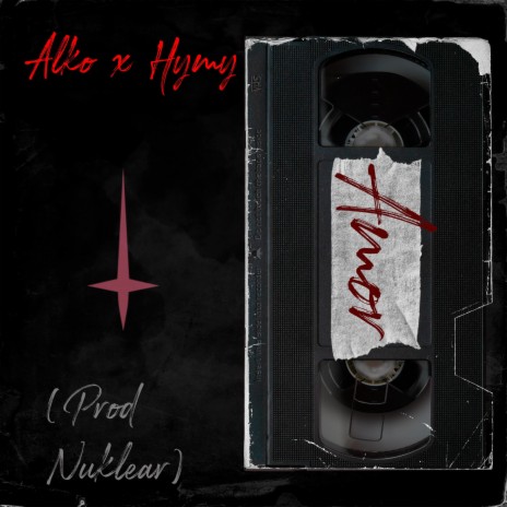 Amor ft. Hymy & Alkoo | Boomplay Music