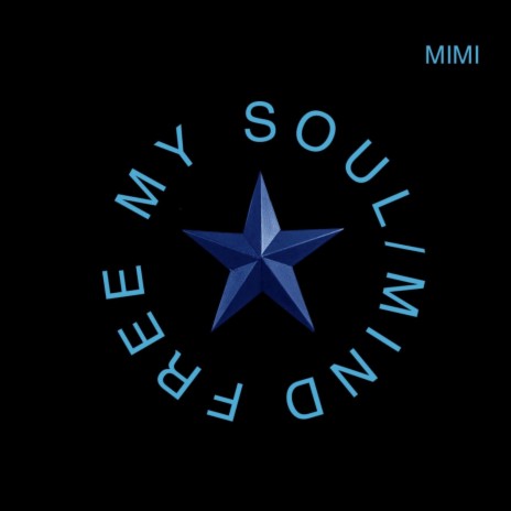 Free My Soul/Mind | Boomplay Music