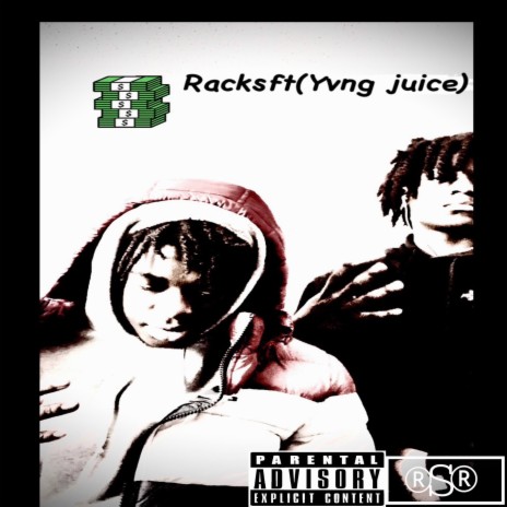 Racks ft. Yvng juice | Boomplay Music