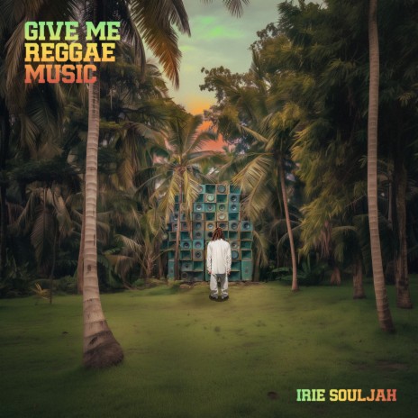 Give Me Reggae Music | Boomplay Music
