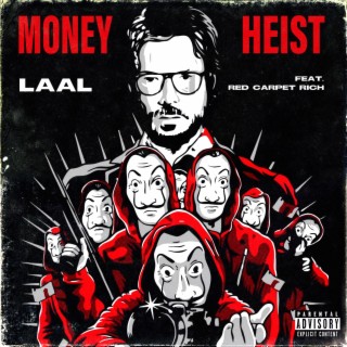 Money Heist ft. Red Carpet Rich lyrics | Boomplay Music