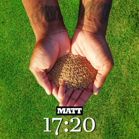 Matt 17:20 | Boomplay Music