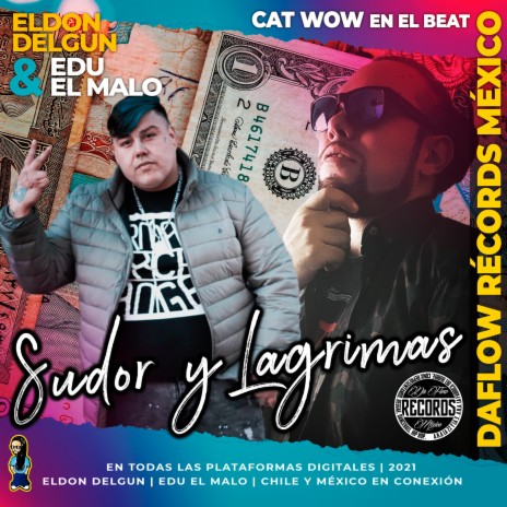 Sudor y Lagrimas (feat. Edu El Malo) | Boomplay Music