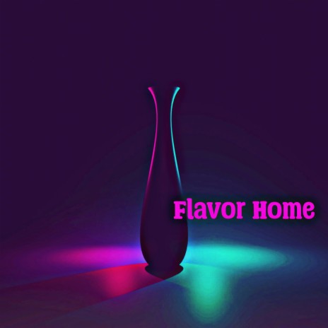 Flavor Home