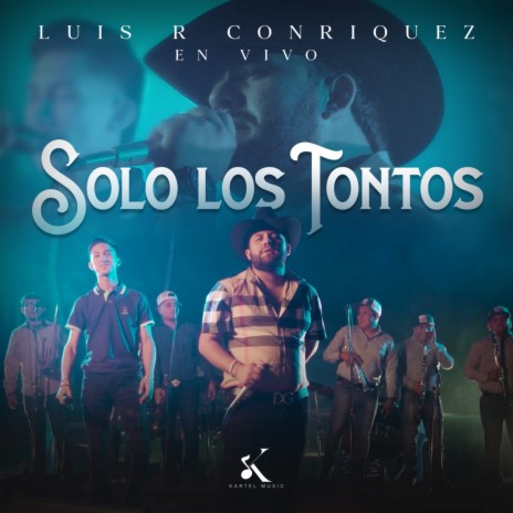 Solo Los Tontos (En Vivo) | Boomplay Music