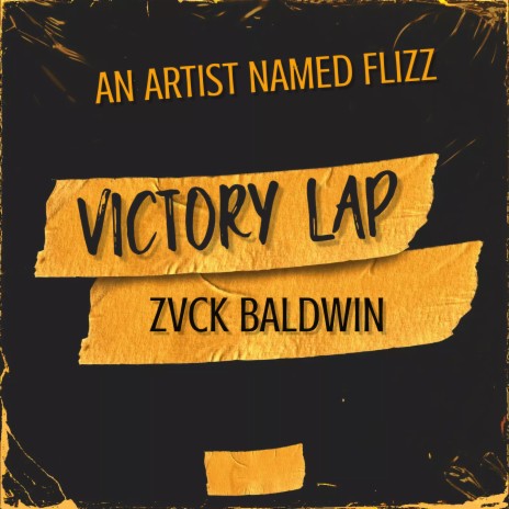 Victory Lap ft. Zvck Baldwin | Boomplay Music