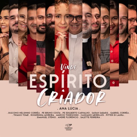 Vinde Espírito Criador ft. Cassiano Meirelles, Thiago Tomé, Nelsinho Corrêa, Márcio Todeschini & Emanuel Stênio | Boomplay Music