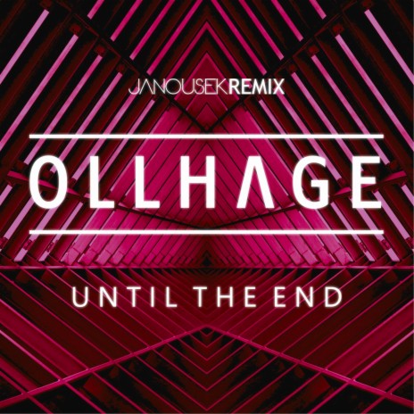 Until the End (Janousek Remix) ft. Janousek | Boomplay Music