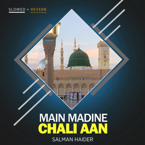 Main Madine Chali Aan Lofi | Boomplay Music