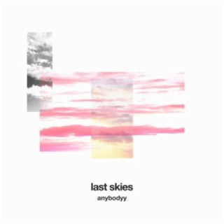 last skies