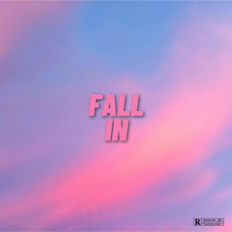 FALL IN | Boomplay Music