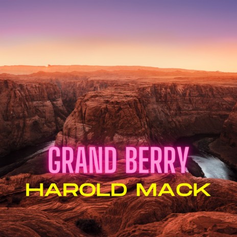 Grand Berry | Boomplay Music