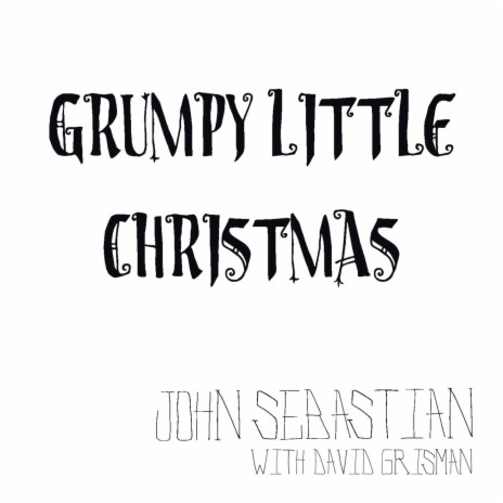 Grumpy Little Christmas (feat. David Grisman) | Boomplay Music