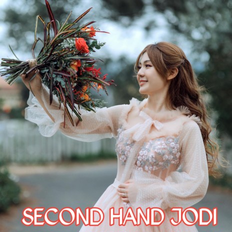 SECOND HAND JODI | Boomplay Music