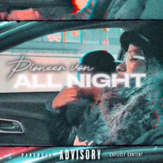 All Night lyrics | Boomplay Music