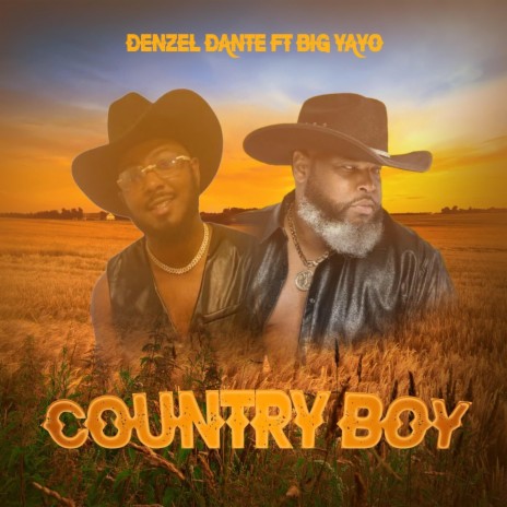 Country Boy ft. Big Yayo | Boomplay Music