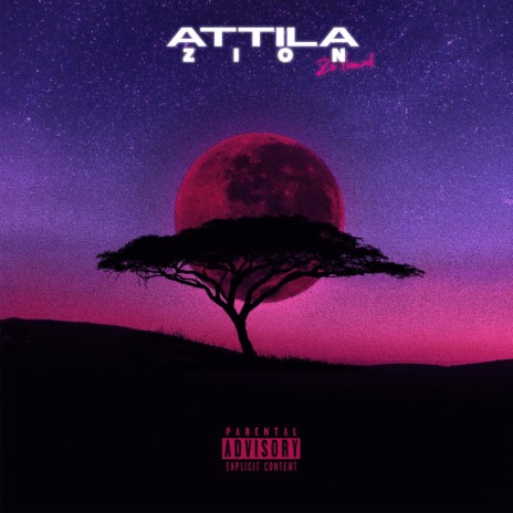 Attila (Zion) | Boomplay Music