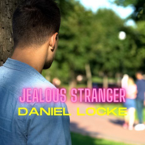Jealous Stranger | Boomplay Music