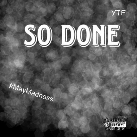 So Done | Boomplay Music