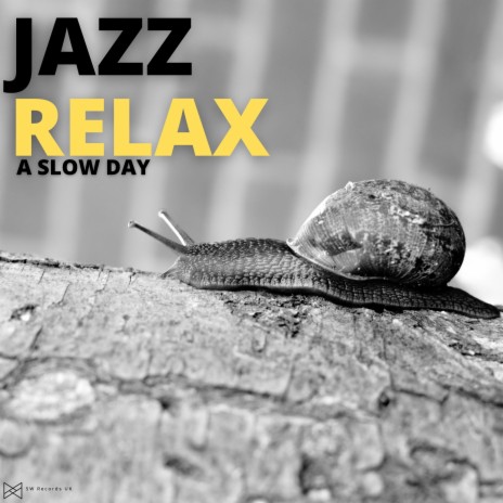 Slow Jazz On A Slow Day