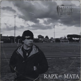 RAPX ft. Mata lyrics | Boomplay Music