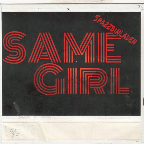Same girl | Boomplay Music