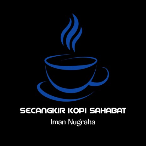 Secangkir Kopi Sahabat | Boomplay Music