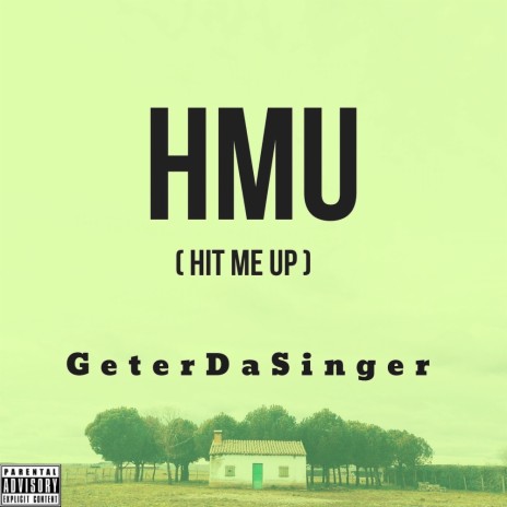 HMU (Hit Me Up)