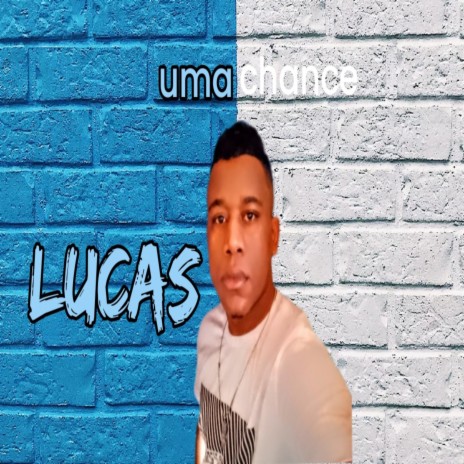 Uma Chance | Boomplay Music