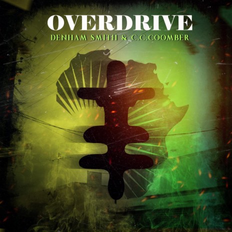 Overdrive ft. C.C.Coomber