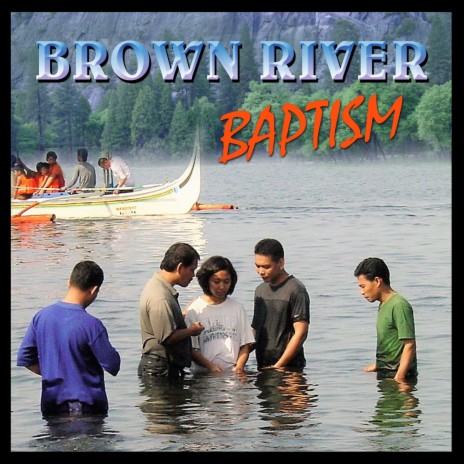 Brown River Baptism | Boomplay Music