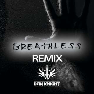 Breathless (INOY Remix Inoy Remix)