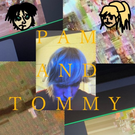 pam and tommy | Boomplay Music