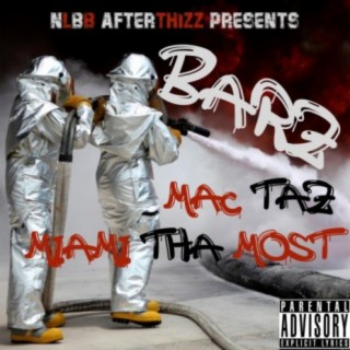 Barz (feat. Miami Tha Most)