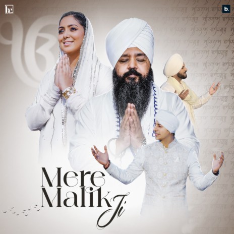 Mere Malik Ji ft. Happy Raikoti, Bhai Amandeep Singh & Salim Merchant | Boomplay Music