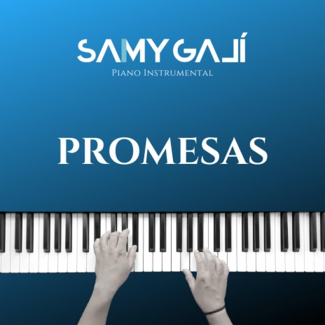 Promesas (1 Hora) (Piano Instrumental) | Boomplay Music