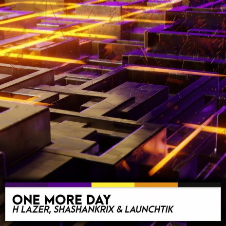 One More Day ft. Shashankrix & Launchtik