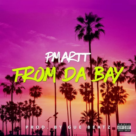 From Da Bay | Boomplay Music