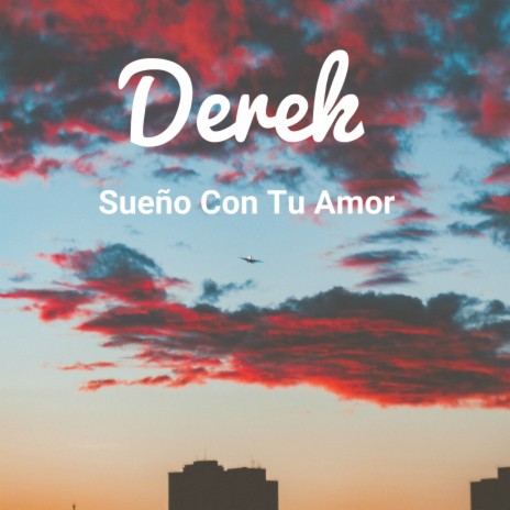 Sueño Con Tu Amor