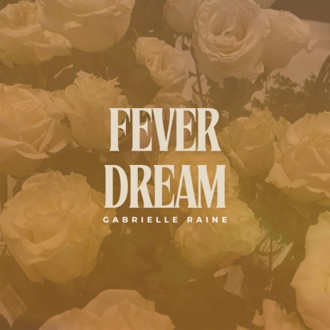 FEVER DREAM | Boomplay Music