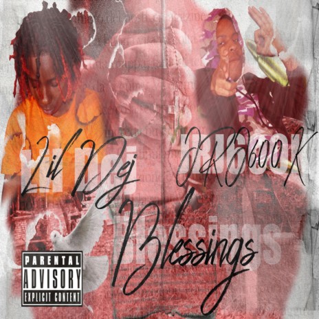 Blessings ft. Lil Dej | Boomplay Music