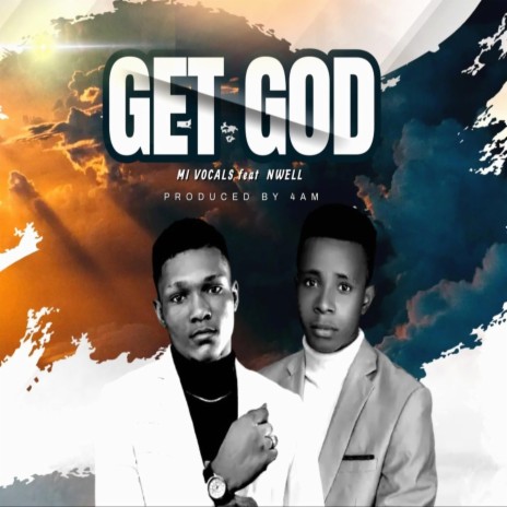 GET GOD (feat. Nwell)