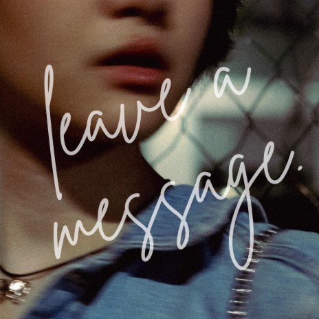 Leave a Message | Boomplay Music