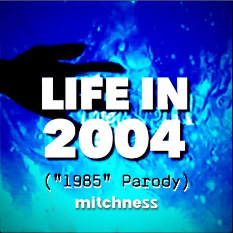 2004 (1985 Parody) | Boomplay Music