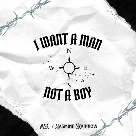 I Want A Man Not A Boy ft. AK | Boomplay Music